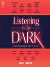 Cover image for Listening in the Dark